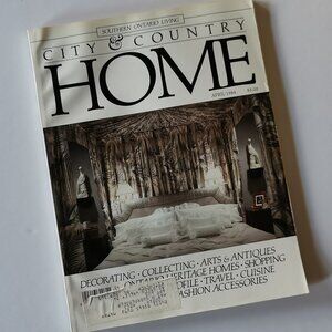 April 1984 City & Country Home Magazine Cdn Toronto Vintage Design Ron Thom